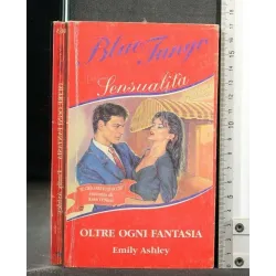 OLTRE OGNI FANTASIA