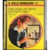 Che cosa ha visto Hattie Flynn?