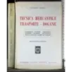 Tecnica mercantile trasporti - dogane
