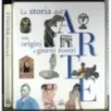 Storia dell'arte dalle origini ai giorni nostri