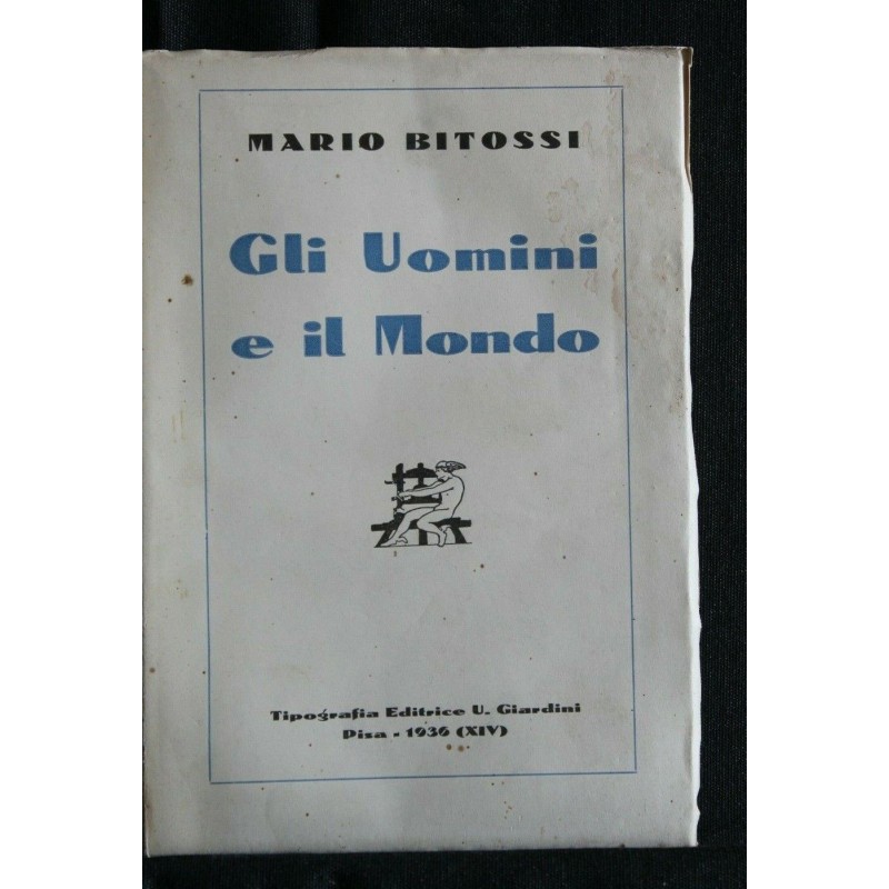 GLI UOMINI E IL MONDO