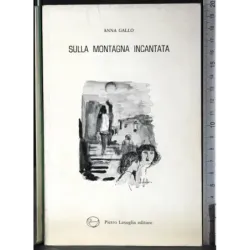 Sulla montagna incantata