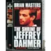 The shrine of Jeffrey Dahmer