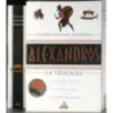 Alexandros. La trilogia