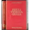 Guida d'Italia. Friuli Venzia Giulia