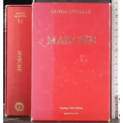 Guida d'Italia. Marche