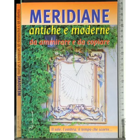 Meridiane antiche e moderne