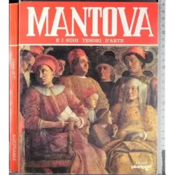 Mantova e i suoi tesori d'arte