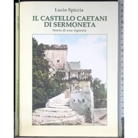 Il castello caetani di Sarmoneta