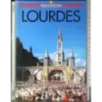 Scoprire Lourdes