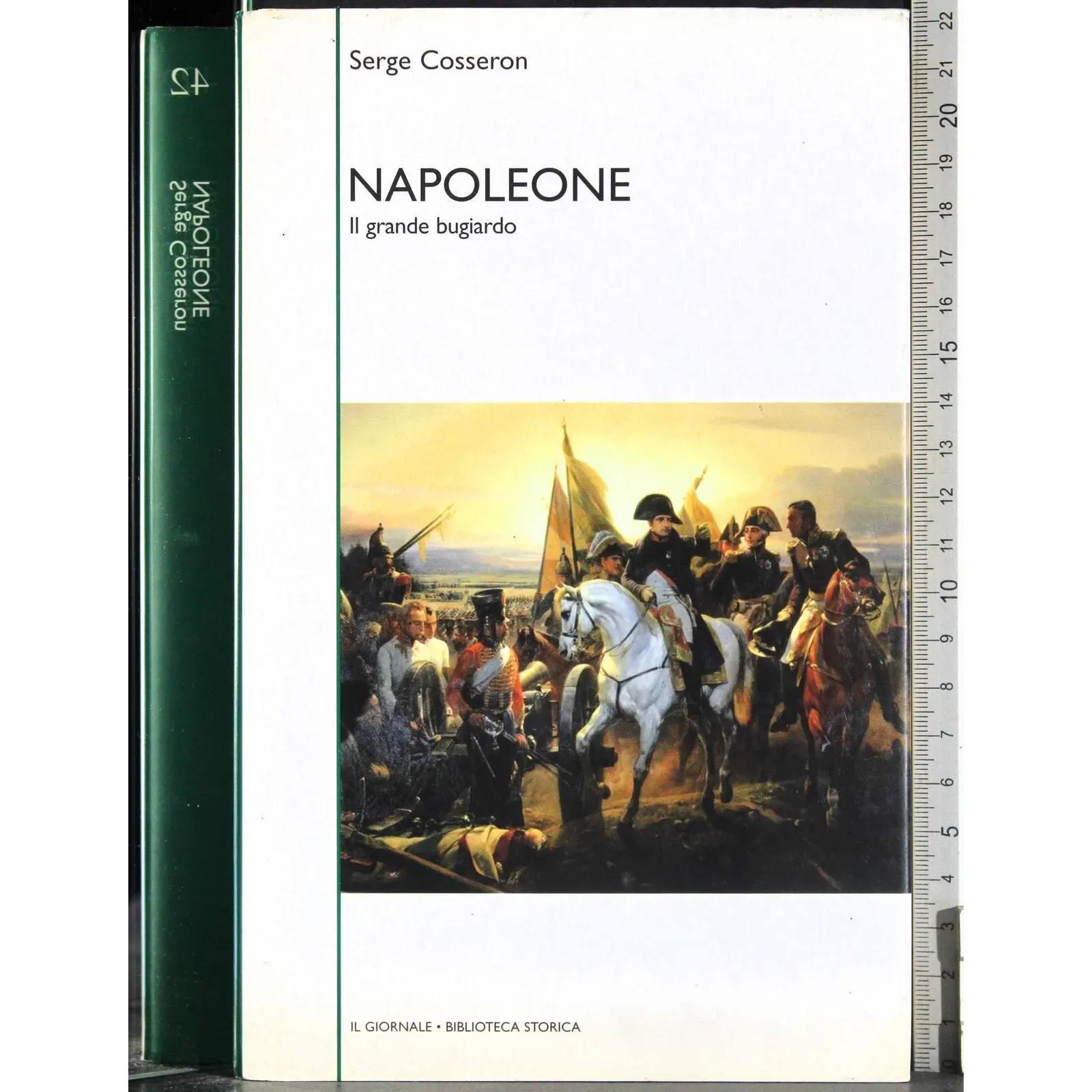Napoleone. Il grande bugiardo