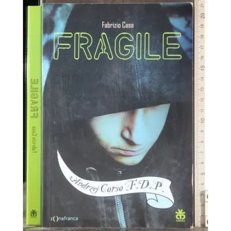 Fragile