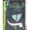 Fragile
