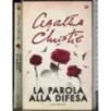 La parola della difesa