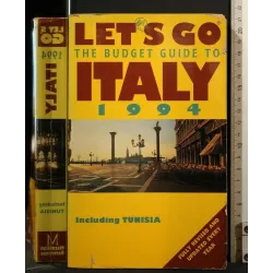 LET'S GO ITALY THE BUDGET GUIDE TO 1994 INCLUDING TUNISIA