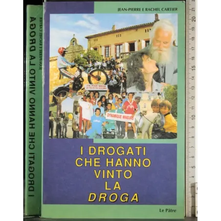 I drogati che hanno vinto la droga
