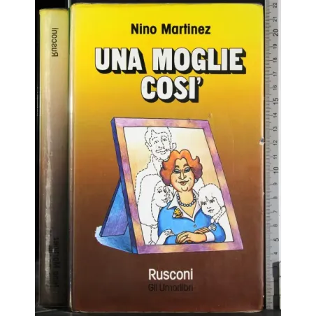 Una moglie così
