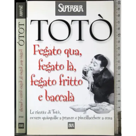 Fegato qua fegato là, fegato fritto e baccala