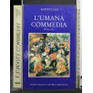 L'UMANA COMMEDIA PRIMO ATTO