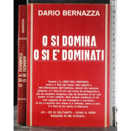 O si domina o si è dominati
