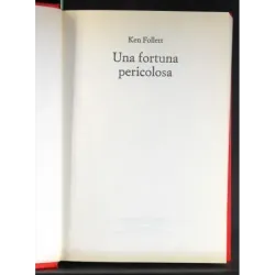 Una fortuna pericolosa
