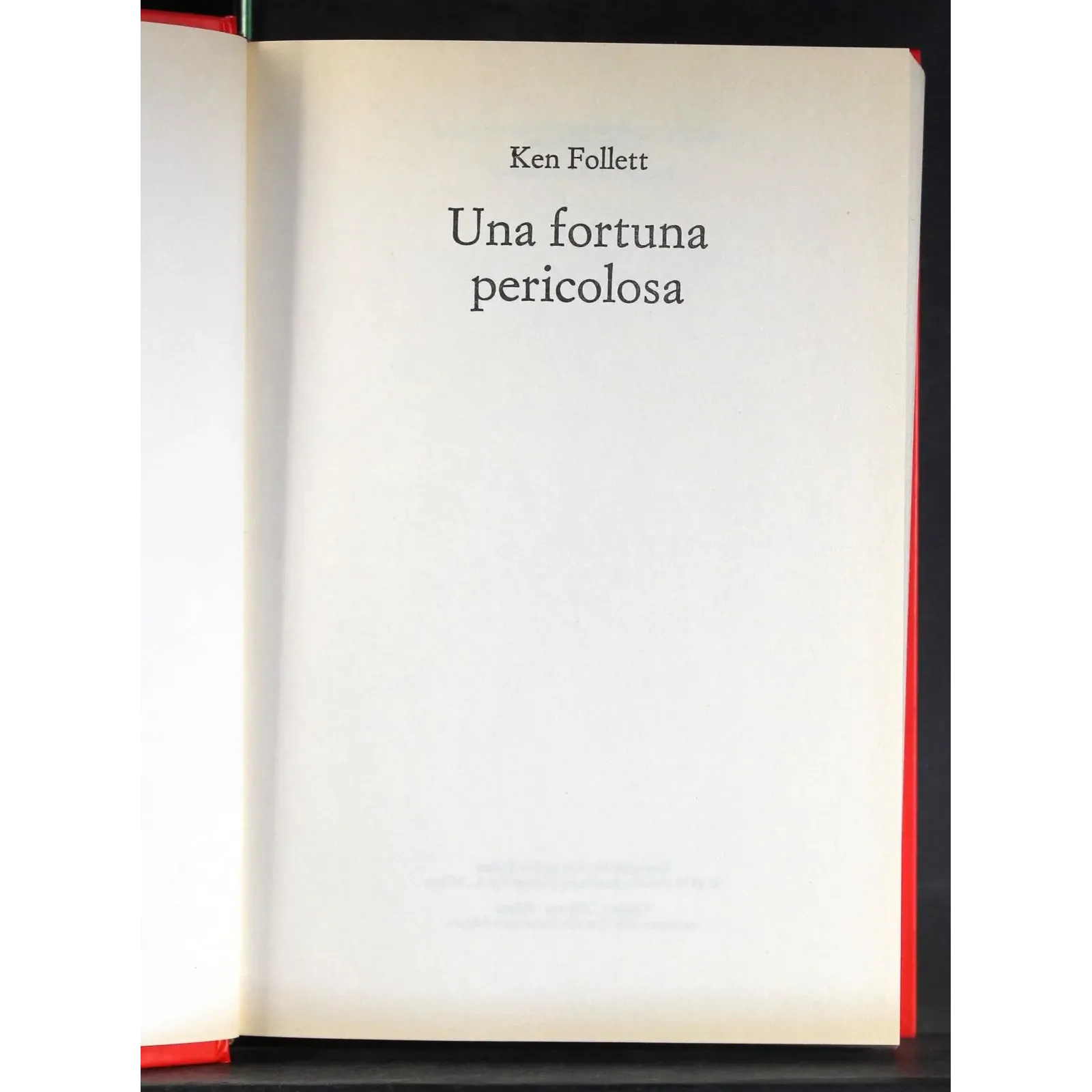 Una fortuna pericolosa