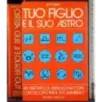 Tuo figlio e il suo astro