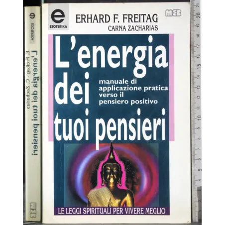 L'energia dei tuoi pensieri