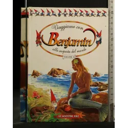 VIAGGIAMO CON BENJAMIN ALLA SCOPERTA DEL MONDO VOLUME 22