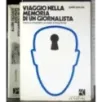 Viaggio nella memoria di un giornalista