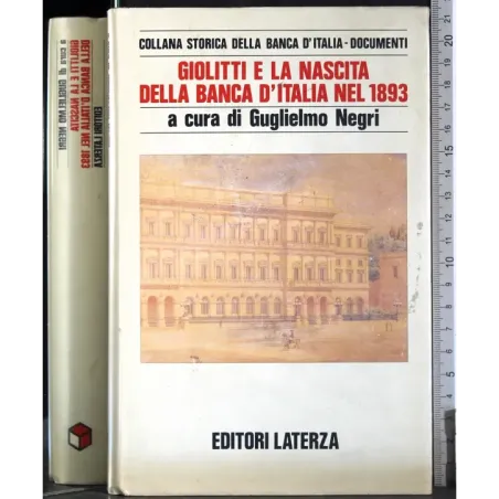 Giolitti e la nascita della banca d'Italia nel 1893