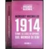 1914 Come la luce si spense sul mondo di ieri. Vol 1-2