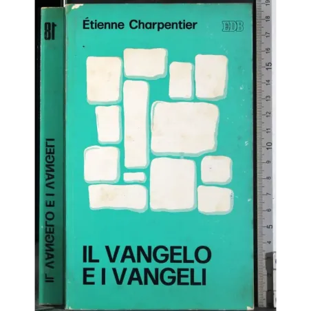 Il Vangelo e i Vangeli