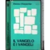 Il Vangelo e i Vangeli