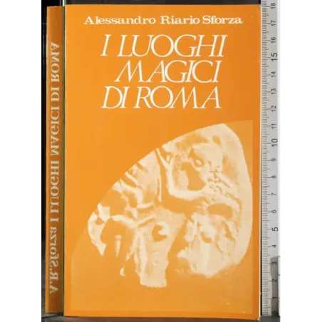 I luoghi magici di Roma