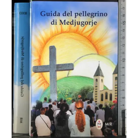 Guida del pellegrino di Madjugorie
