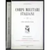Corpi militari italiani. Uomini sul fondo Tomo 1-2