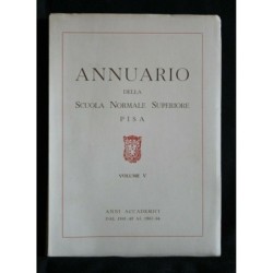 ANNUARIO DELLA SCUOLA NORMALE SUPERIORE PISA VOLUME V ANNI