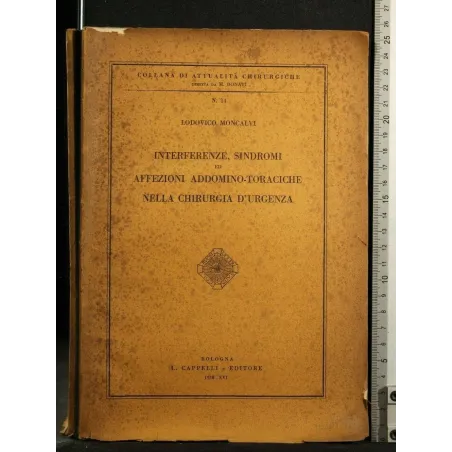 INTERFERENZE, SINDROMI ED AFFEZIONI ADDOMINO-TORACICHE NELLA