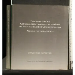 L'ARCHITECTURE DES COURS CONSTITUTIONNELLES ET SUPREMES DES