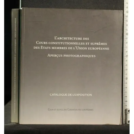 L'ARCHITECTURE DES COURS CONSTITUTIONNELLES ET SUPREMES DES