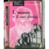 L'umo e il suo destino