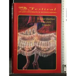 FESTIVAL ''JACQUES OFFENBACH E IL SECONDO IMPERO''. IL SIGNOR