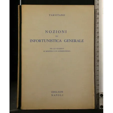 NOZIONI DI INFORTUNISTICA GENERALE
