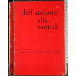 Dall'ateismo alla santità