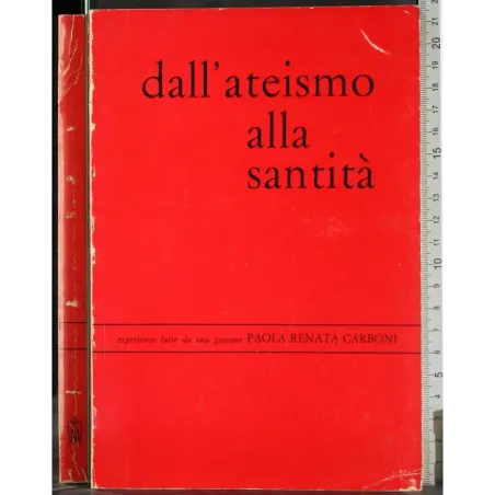 Dall'ateismo alla santità