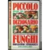 Piccolo dizionario funghi