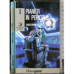 Pianeti in pericolo