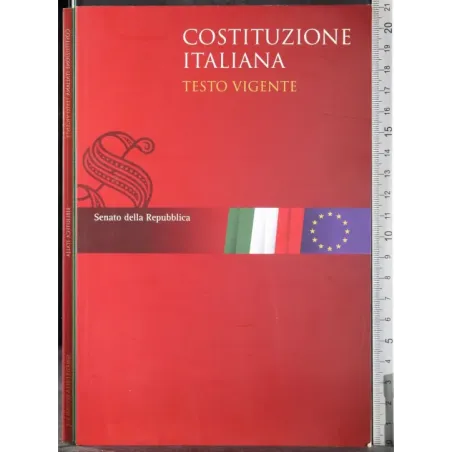 Costituzione Italiana. Testo Vigente