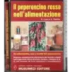Il peperonci rosso nell'alimentazione
